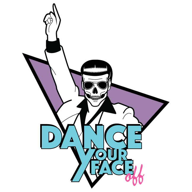 Dance Your Face Off ( DYFO )